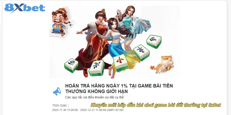 Khuyến mãi hấp dẫn khi chơi game bài đổi thưởng tại 8xbet